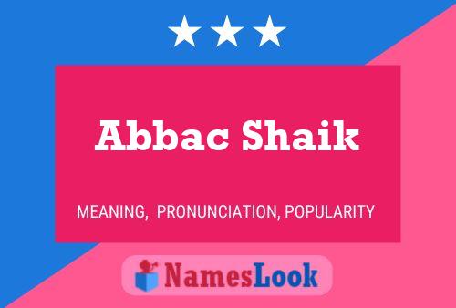 Poster del nome Abbac Shaik