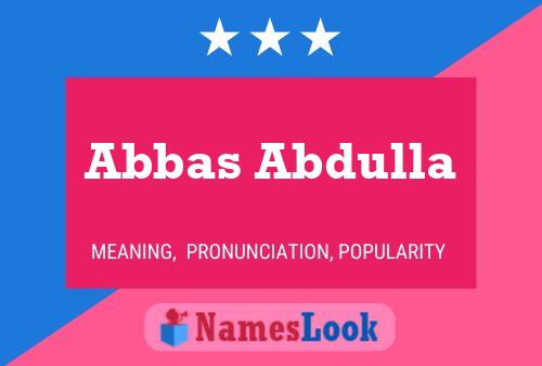 Poster del nome Abbas Abdulla