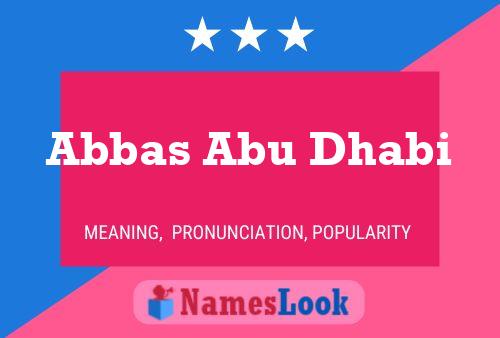 Poster del nome Abbas Abu Dhabi