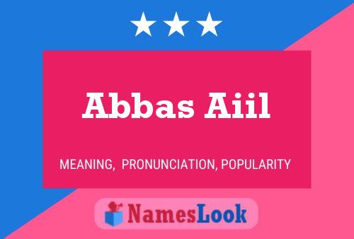 Poster del nome Abbas Aiil