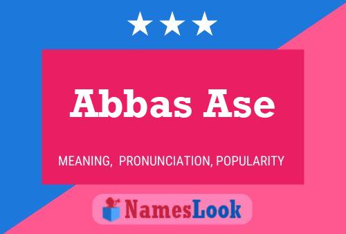 Poster del nome Abbas Ase