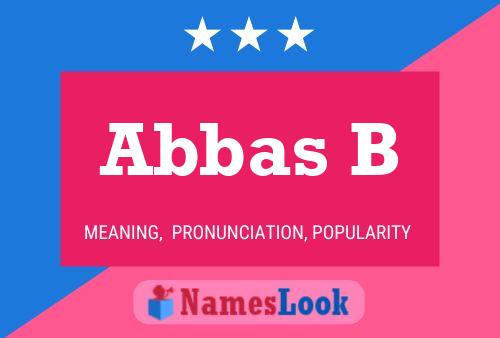 Poster del nome Abbas B