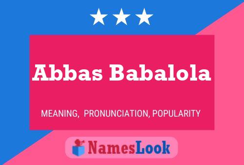 Poster del nome Abbas Babalola