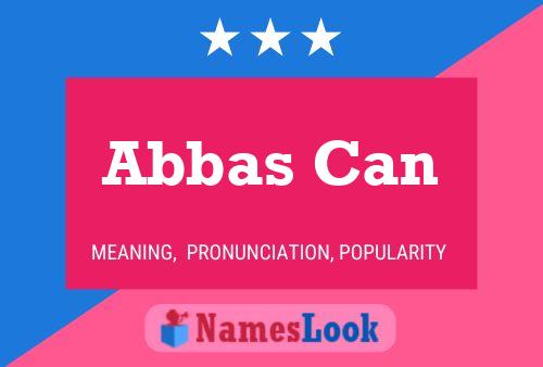 Poster del nome Abbas Can