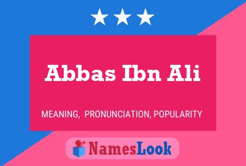 Poster del nome Abbas Ibn Ali