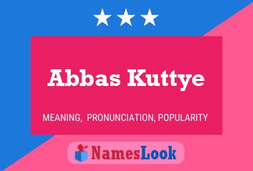 Poster del nome Abbas Kuttye