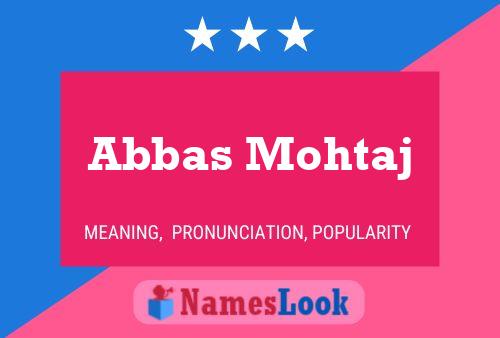 Poster del nome Abbas Mohtaj