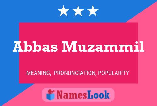 Poster del nome Abbas Muzammil