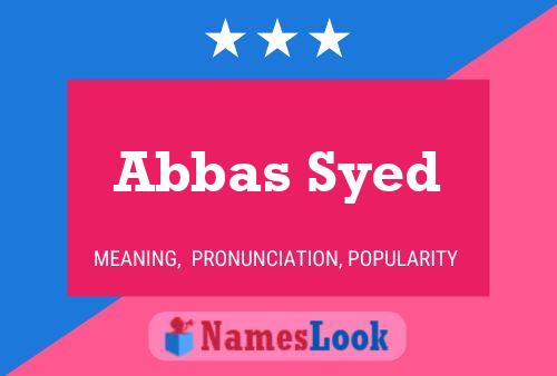 Poster del nome Abbas Syed