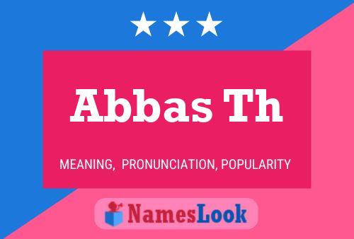 Poster del nome Abbas Th