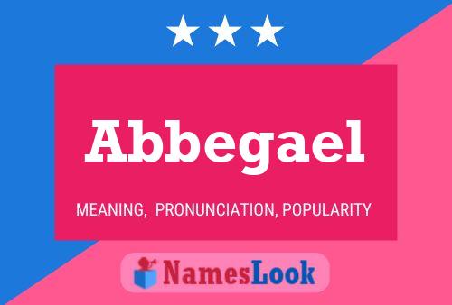 Poster del nome Abbegael