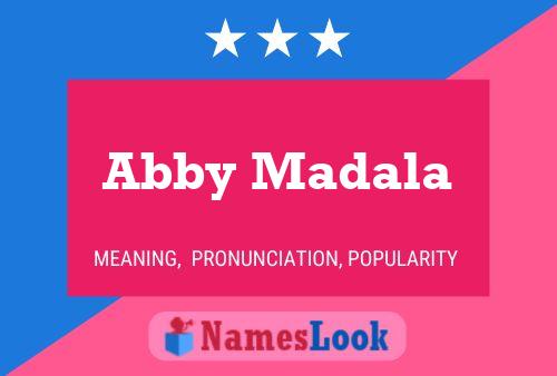 Poster del nome Abby Madala