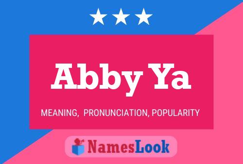 Poster del nome Abby Ya