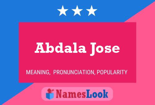 Poster del nome Abdala Jose