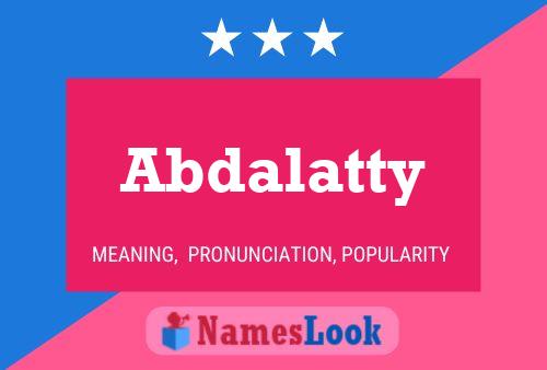 Poster del nome Abdalatty