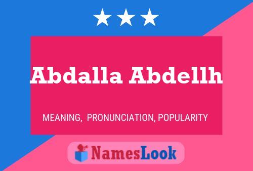 Poster del nome Abdalla Abdellh