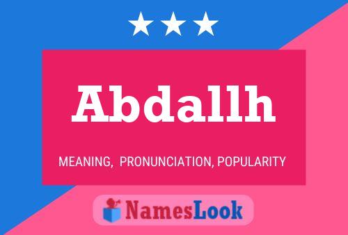 Poster del nome Abdallh