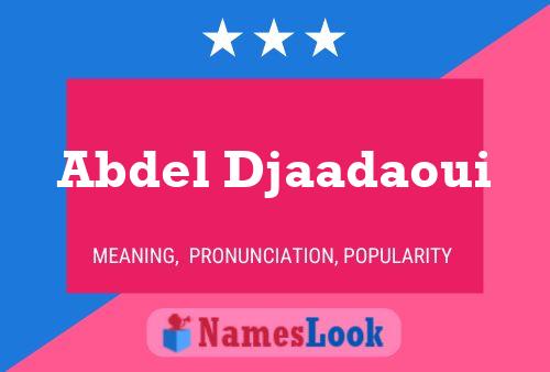 Poster del nome Abdel Djaadaoui