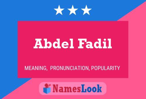 Poster del nome Abdel Fadil