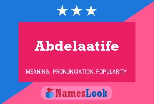 Poster del nome Abdelaatife