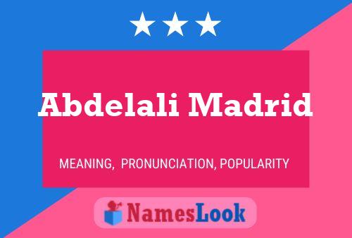 Poster del nome Abdelali Madrid