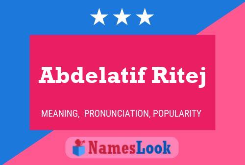 Poster del nome Abdelatif Ritej