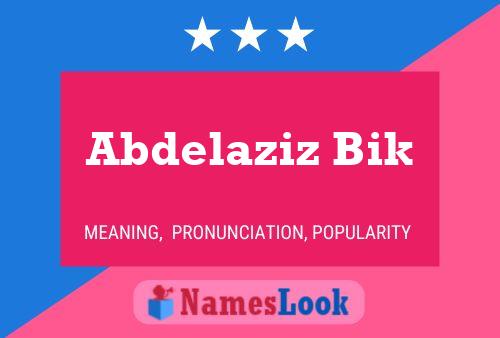 Poster del nome Abdelaziz Bik