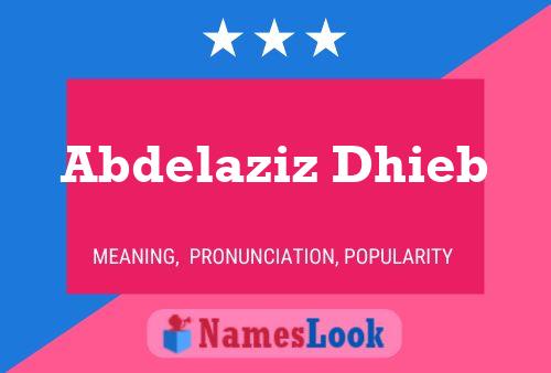 Poster del nome Abdelaziz Dhieb