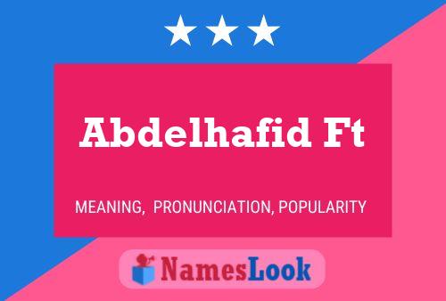 Poster del nome Abdelhafid Ft