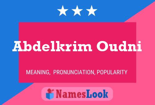 Poster del nome Abdelkrim Oudni