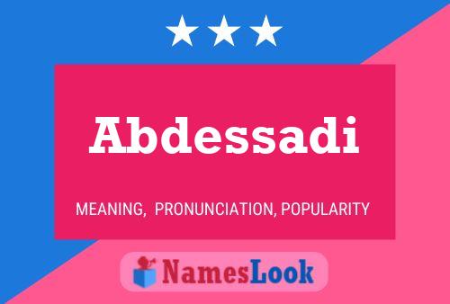 Poster del nome Abdessadi