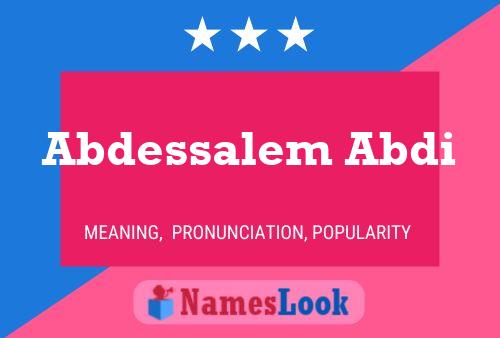 Poster del nome Abdessalem Abdi