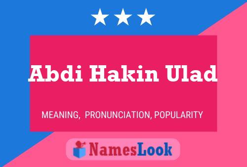 Poster del nome Abdi Hakin Ulad