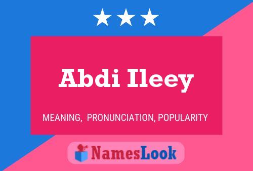 Poster del nome Abdi Ileey