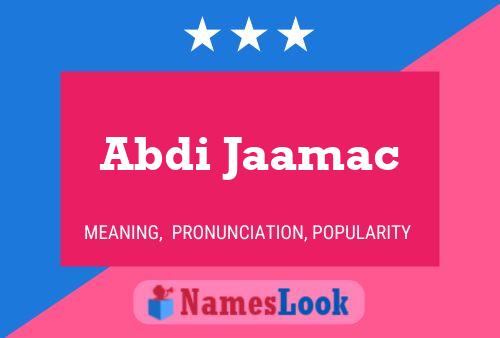 Poster del nome Abdi Jaamac