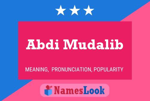 Poster del nome Abdi Mudalib