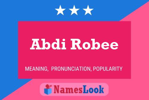 Poster del nome Abdi Robee