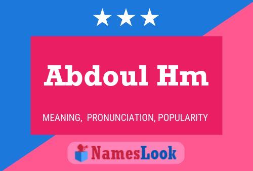 Poster del nome Abdoul Hm