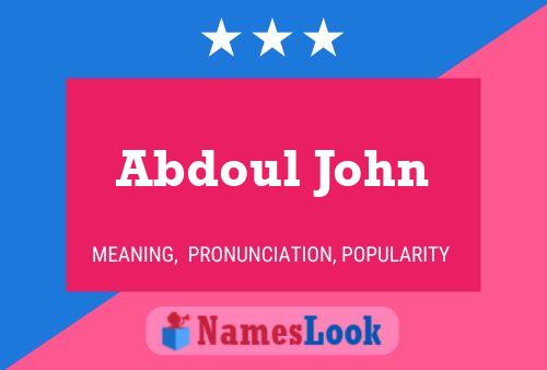 Poster del nome Abdoul John