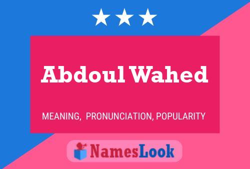 Poster del nome Abdoul Wahed