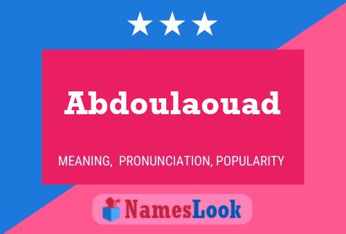 Poster del nome Abdoulaouad