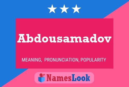 Poster del nome Abdousamadov