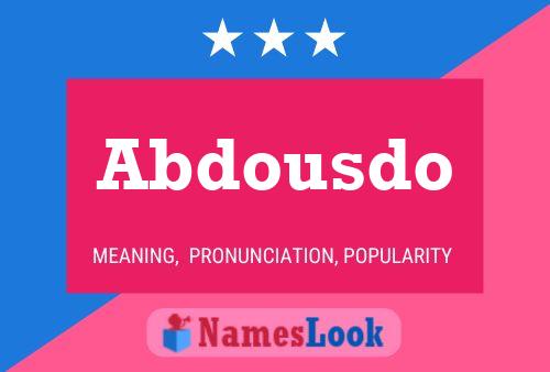 Poster del nome Abdousdo