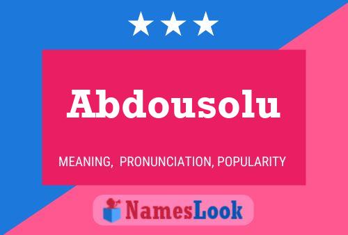 Poster del nome Abdousolu