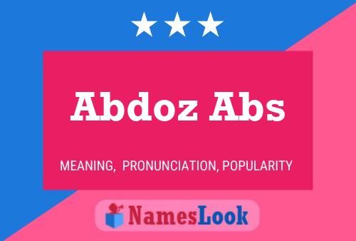 Poster del nome Abdoz Abs