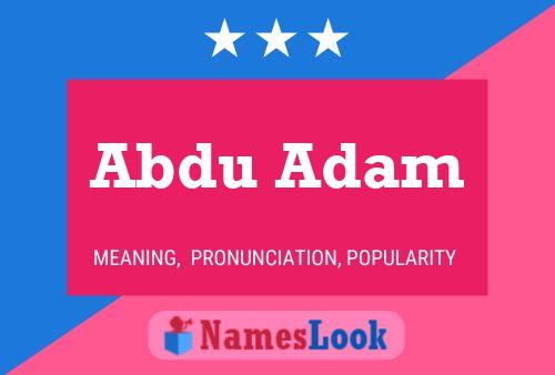 Poster del nome Abdu Adam