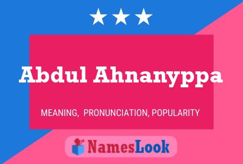 Poster del nome Abdul Ahnanyppa