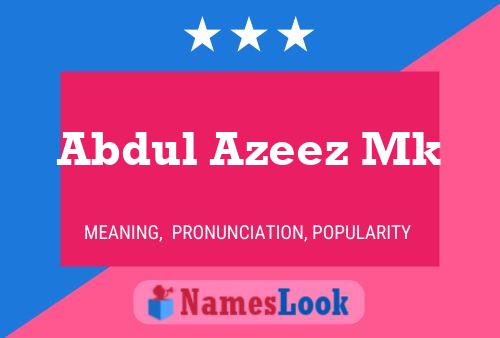 Poster del nome Abdul Azeez Mk