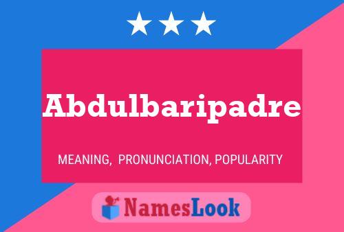 Poster del nome Abdulbaripadre