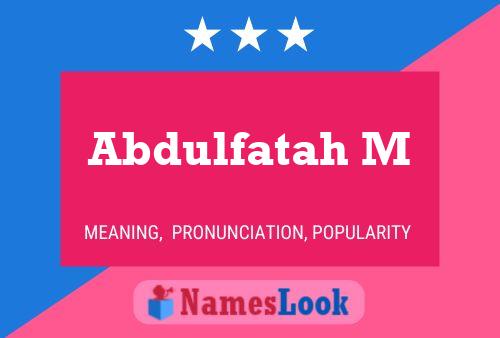 Poster del nome Abdulfatah M